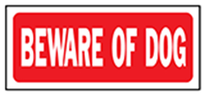 6x14 Beware Of Dog Sign