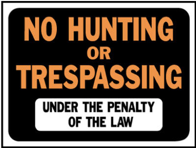 9x12 No Hunt/Tresp Sign