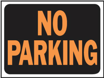 9x12 No Parking Sign