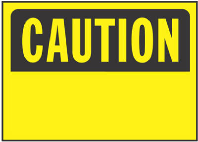 10x14Caution Blank Sign