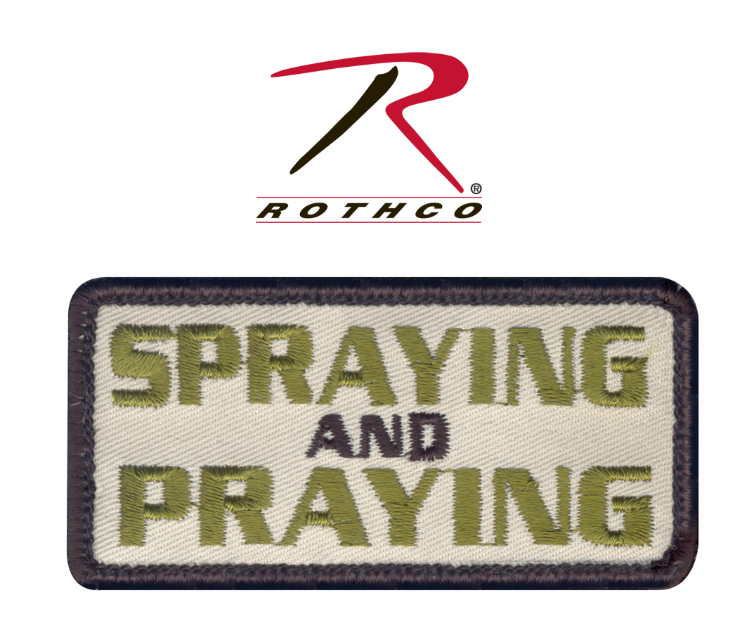 Rothco Spraying and Praying Morale Patch